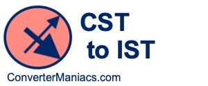 cst to ist savvy